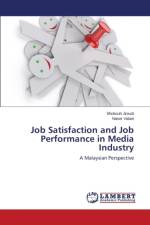 Job Satisfaction and Job Performance in Media Industry af Jiroudi Shokouh