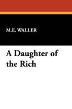 Daughter of the Rich af M E Waller
