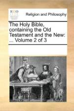 The Holy Bible, Containing the Old Testament and the New af Multiple Contributors
