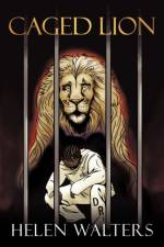 Caged Lion af Helen Walters