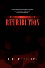Act of Retribution af J P Phillips