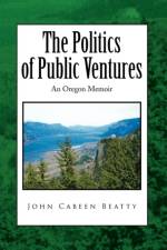 The Politics of Public Ventures af John Cabeen Beatty