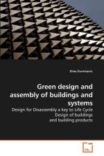 Green design and assembly of buildings and systems af Elma Durmisevic