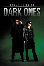 Dark Ones af Regan Lu Shieh