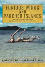 Furious Winds and Parched Islands af Patrick D Nunn