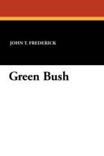 Green Bush af John T Frederick