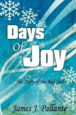 Days of Joy af J Pallante James J Pallante