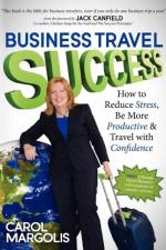 Business Travel Success af Carol Margolis