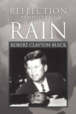Reflection Behind the Rain af Robert Clayton Buick