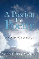A Passion for Poetry af Sandra Cairine MacLeod