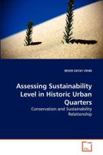 Assessing Sustainability Level in Historic Urban Quarters af Beser Oktay Vehbi