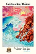 Enlighten Your Passions af Juna Jinsei