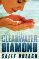 The Clearwater Diamond af Sally Breach