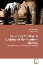 Heuristics for Reverse Logistics of Non-conform Material af Wilson Mancia