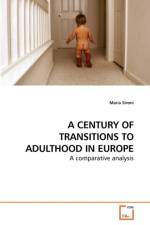 A Century of Transitions to Adulthood in Europe af Sironi Maria