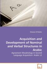 Acquisition and Development of Nominal and Verbal Structures in Arabic af Ghassan Al Shatter