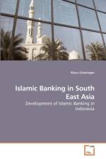Islamic Banking in South East Asia af Klaus Groessinger