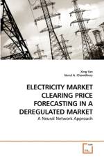 Electricity Market Clearing Price Forecasting in a Deregulated Market af Xing Yan