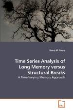 Time Series Analysis of Long Memory versus Structural Breaks af Georg M Goerg