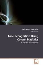 Face Recognition Using Colour Statistics af Gholamreza Anbarjafari