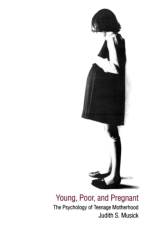 Young, Poor, and Pregnant af Judith S. Musick
