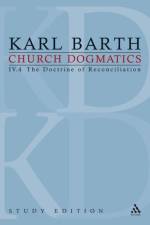 Church Dogmatics Study Edition 30 af Karl Barth