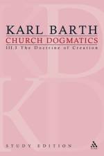 Church Dogmatics Study Edition 18 af Karl Barth