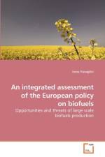 An integrated assessment of the European policy on biofuels af Irene Travaglini
