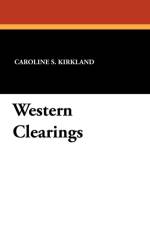 Western Clearings af Caroline S Kirkland