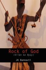 Rock of God af J. K. Bannavti