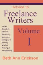 Advice to Freelance Writers af Beth Ann Erickson