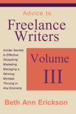 Advice to Freelance Writers af Beth Ann Erickson