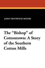 Bishop of Cottontown af John Trotwood Moore