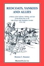 Redcoats, Yankees, and Allies af Brenton C Kemmer