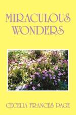 Miraculous Wonders af Cecelia Frances Page
