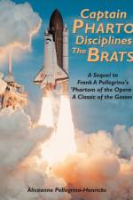 Captain Pharto Disciplines The Brats af Aliceanne Pellegrino-Henricks