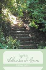 Thoughts to Awaken the Spirit af Kathleen Santora