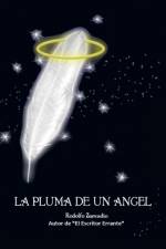 La Pluma de Un Angel af Rodolfo Zamudio Hermida
