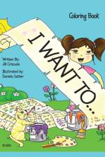 I Want To... af Jill Criscuolo