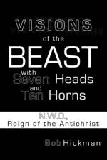 Visions of the Beast with Seven Heads and Ten Horns af Bob Hickman
