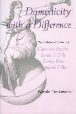 Domesticity with a Difference af Nicole Tonkovich