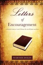 Letters of Encouragement af Warner Doles