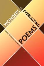 Wonders and Everlasting Poems af Sunday Ahuronyeze Abakwue
