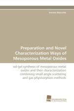 Preparation and Novel Characterization Ways of Mesoporous Metal Oxides af Simone Mascotto