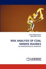 Risk Analysis of Coal Miners Injuries af Ashis Bhattacherjee