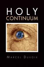Holy Continuum af Marcel Duvoix