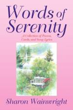 Words of Serenity af Sharon Wainwright