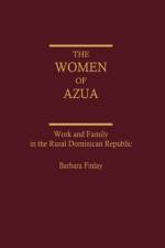 The Women of Azua af Barbara Finlay