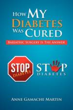 How My Diabetes Was Cured af Anne Gamache Martin