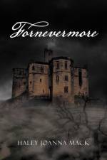 Fornevermore af Haley Joanna Mack
